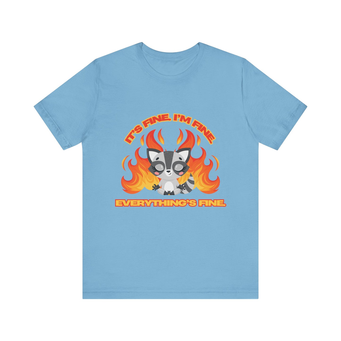 Everything's Fine Short Sleeve Tee