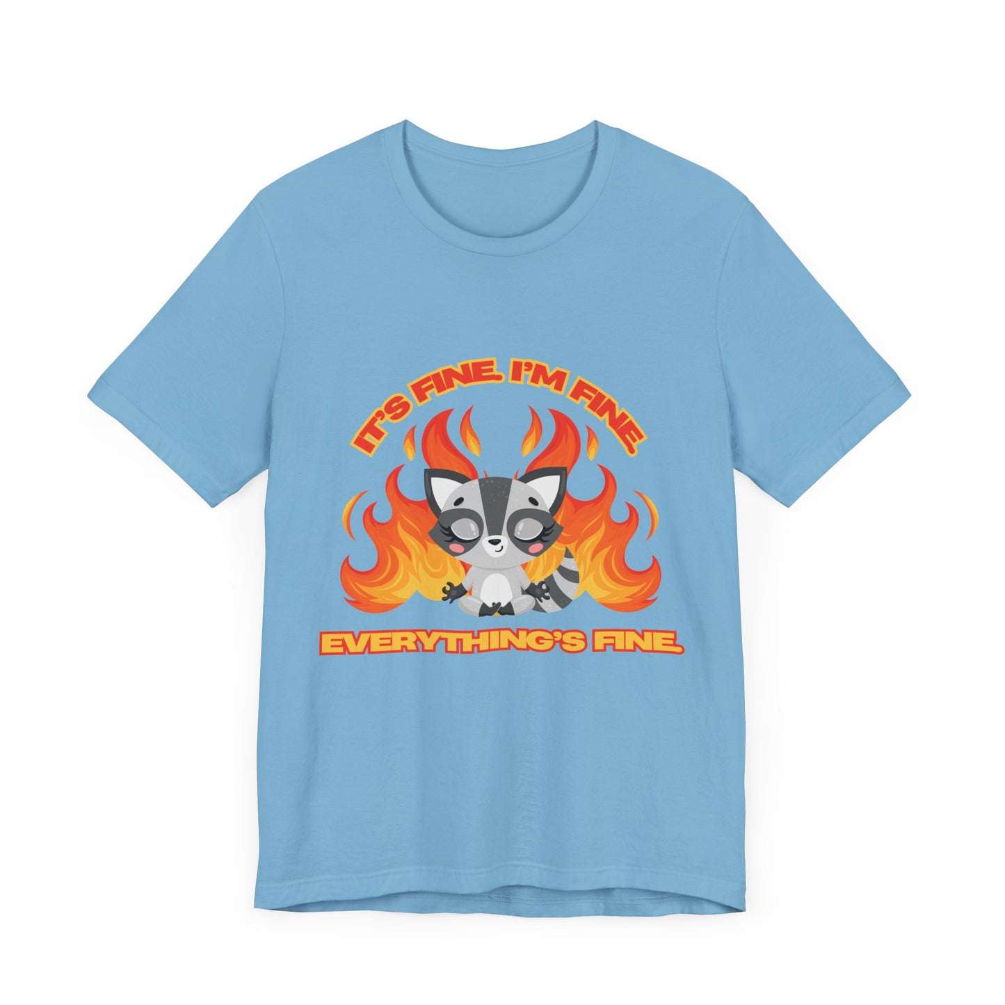 Everything's Fine Short Sleeve Tee