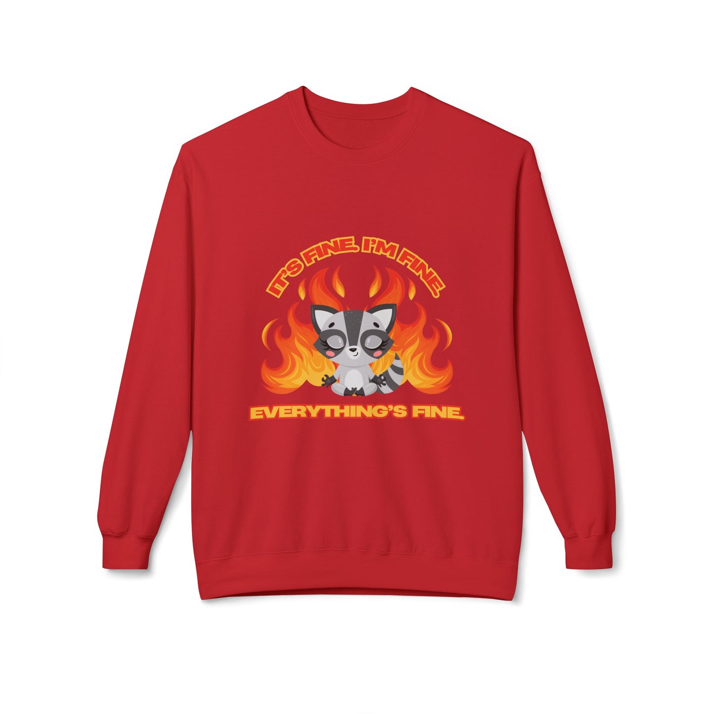 Everything's Fine Midweight Softstyle Fleece Crewneck Sweatshirt
