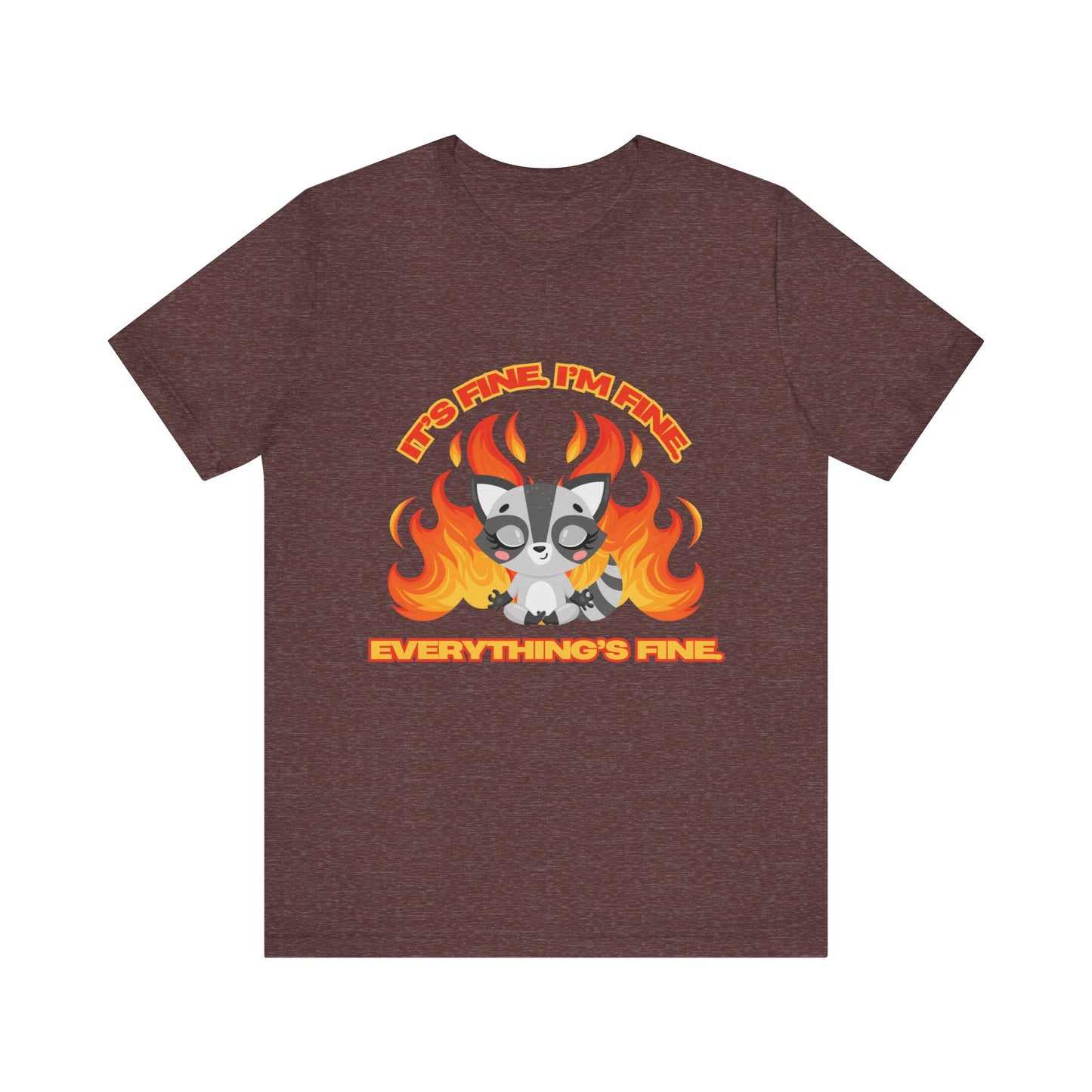 Everything's Fine Short Sleeve Tee