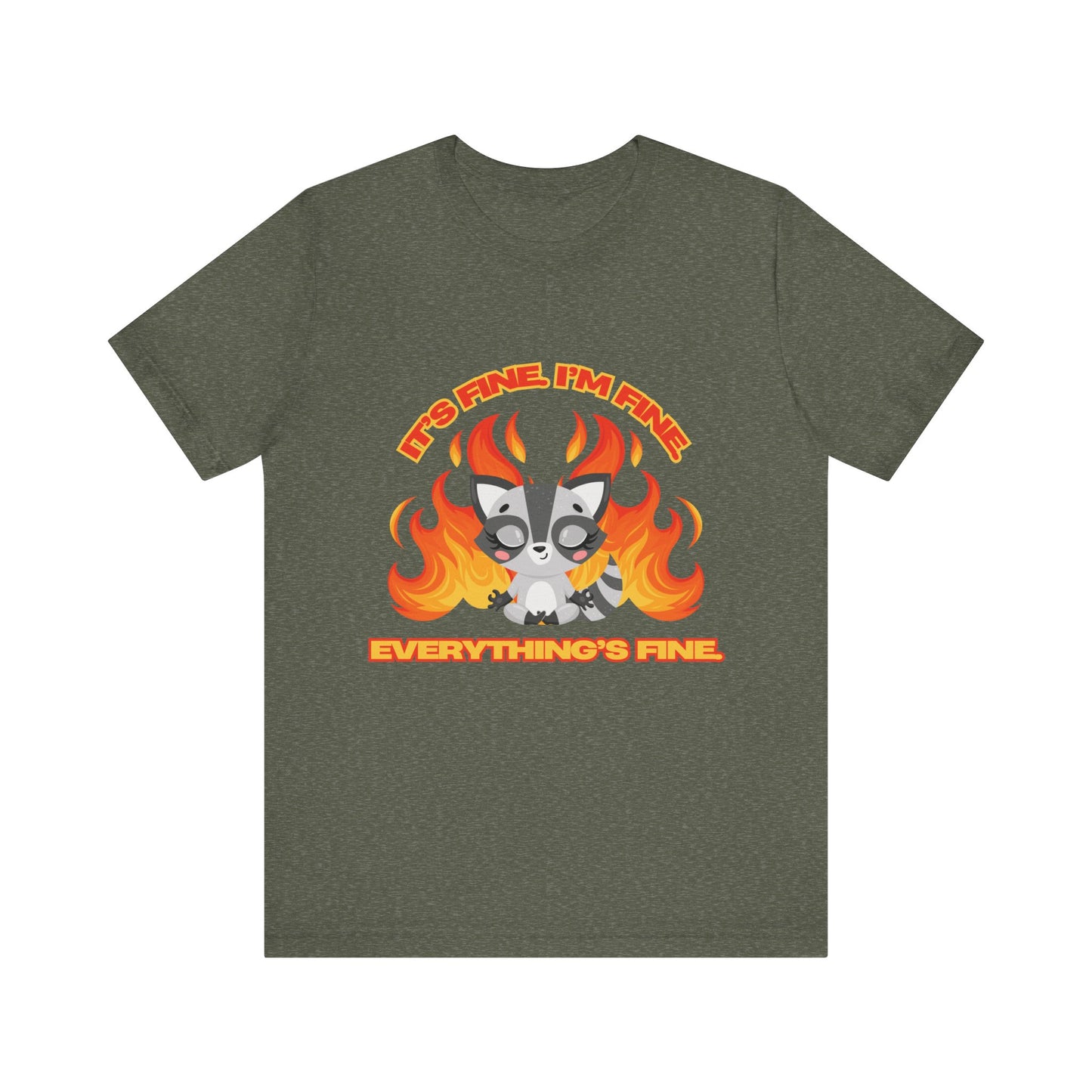 Everything's Fine Short Sleeve Tee