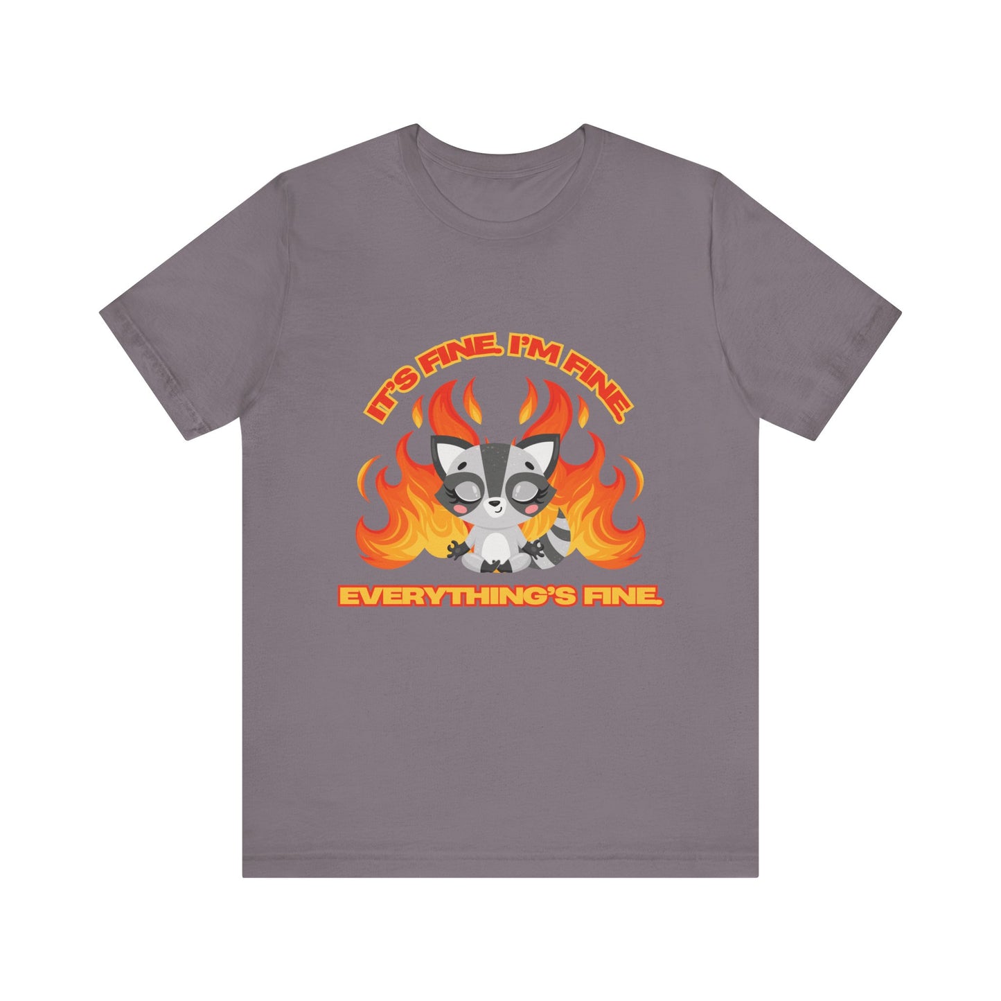 Everything's Fine Short Sleeve Tee