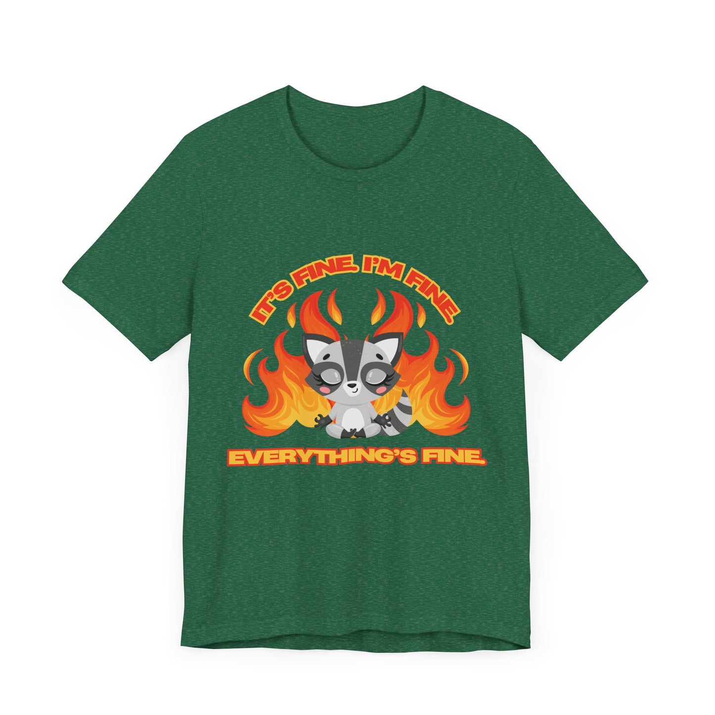 Everything's Fine Short Sleeve Tee