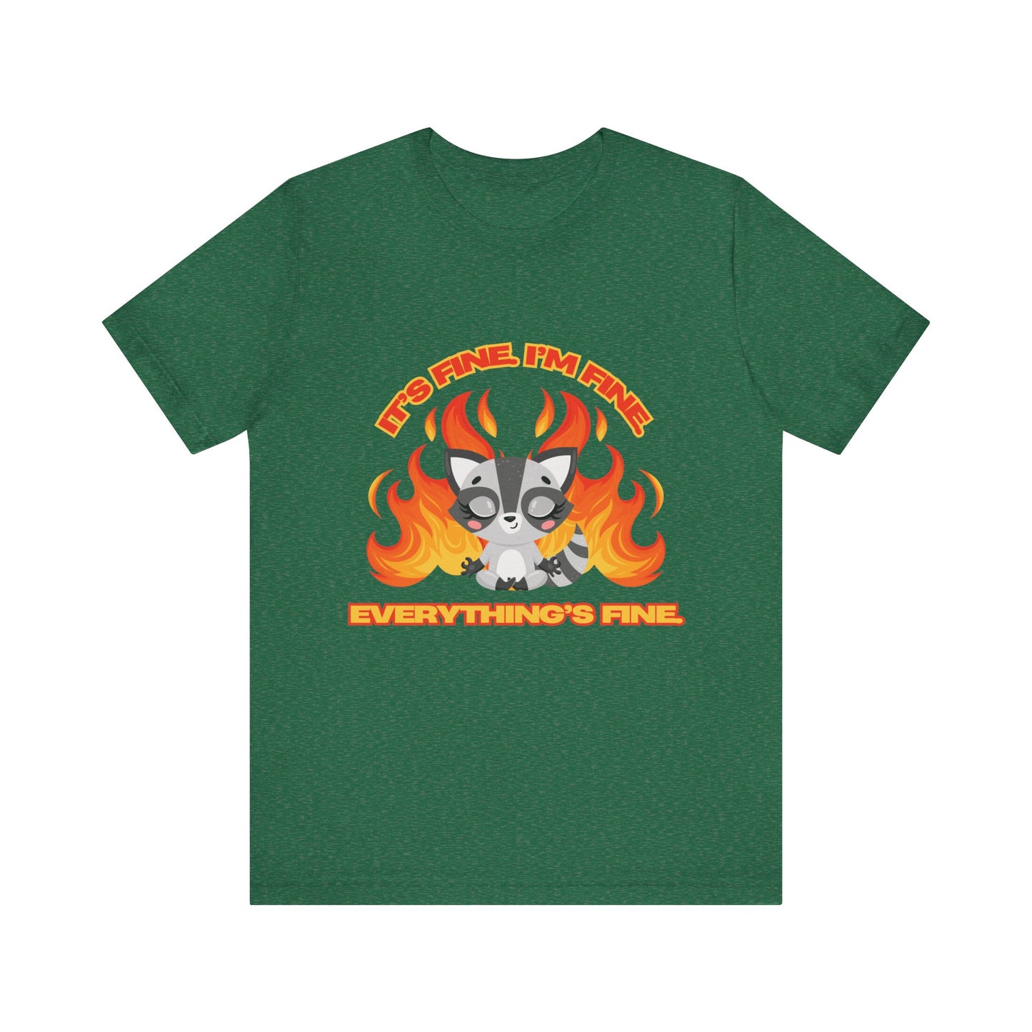 Everything's Fine Short Sleeve Tee