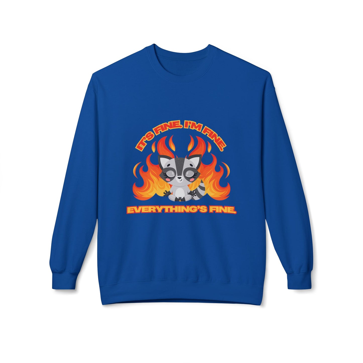 Everything's Fine Midweight Softstyle Fleece Crewneck Sweatshirt