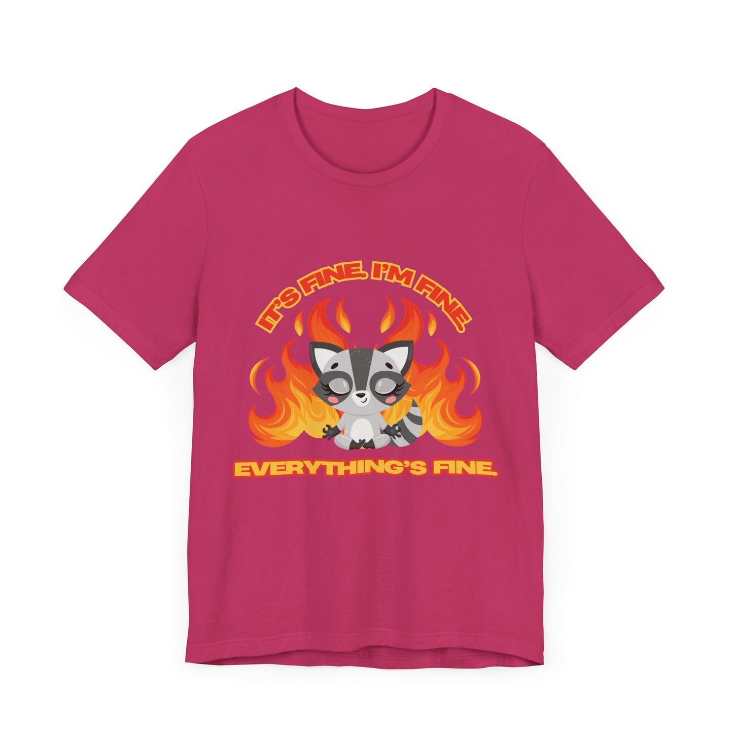 Everything's Fine Short Sleeve Tee