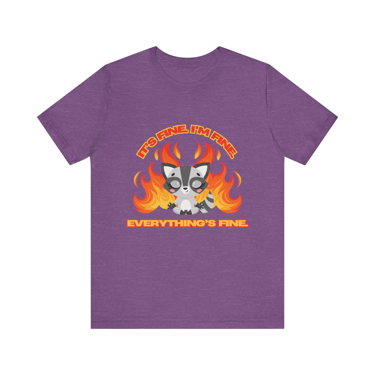 Everything's Fine Short Sleeve Tee