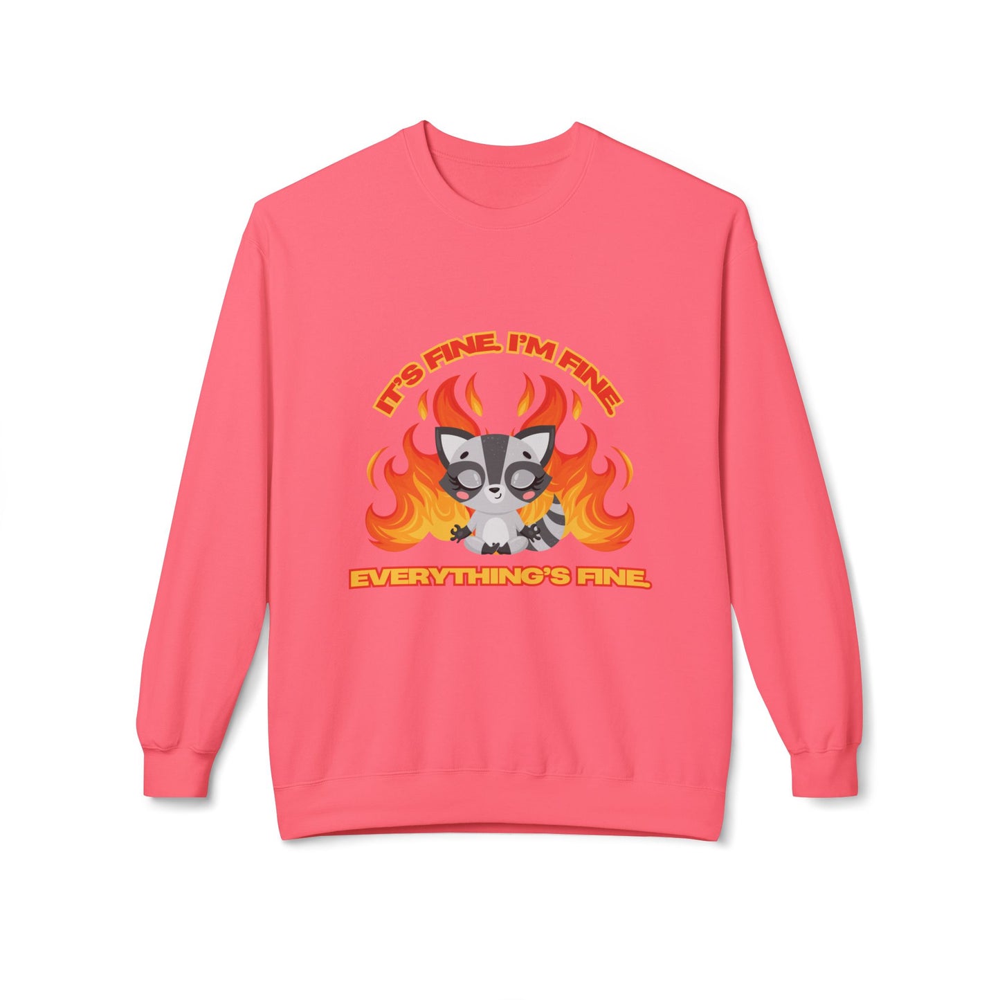 Everything's Fine Midweight Softstyle Fleece Crewneck Sweatshirt