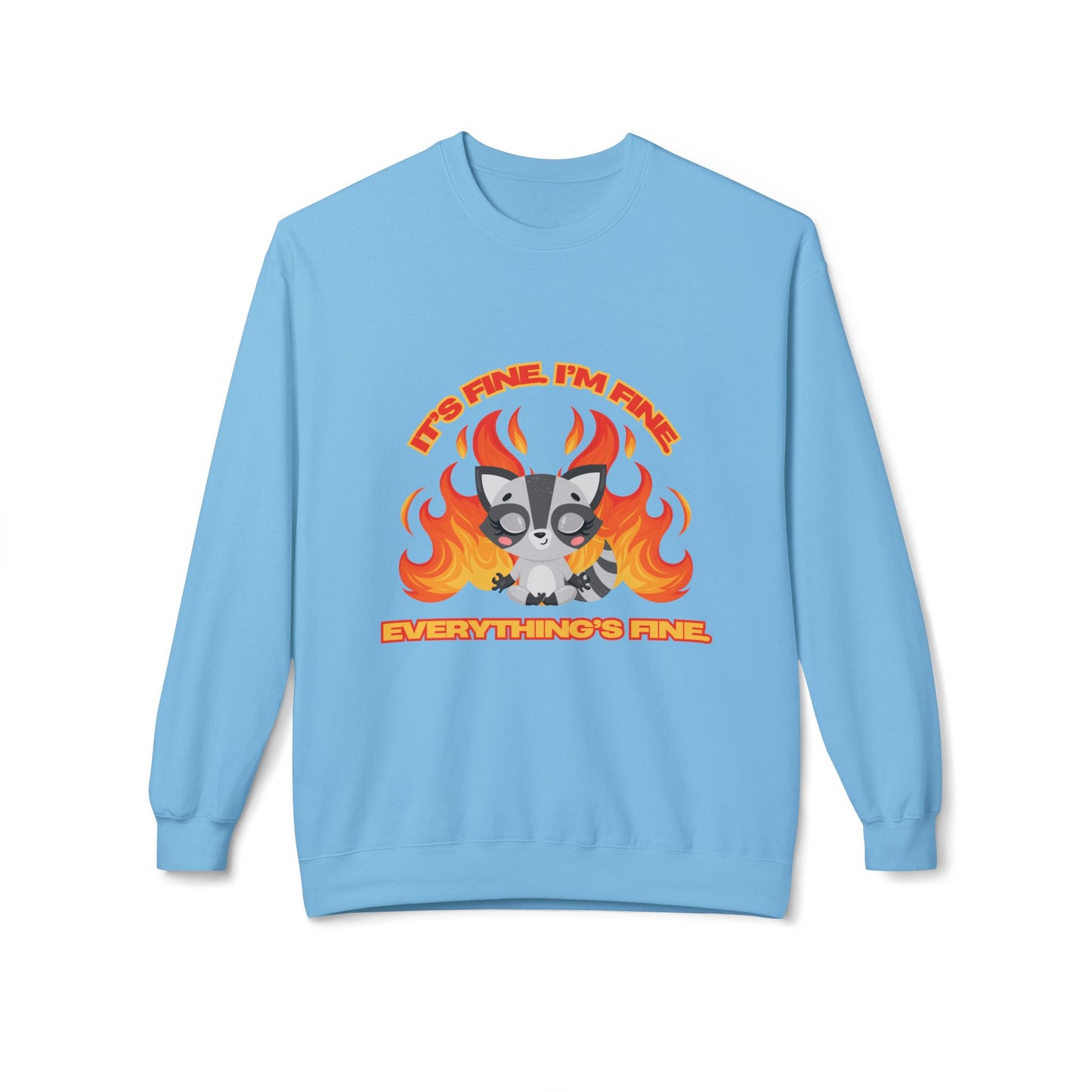 Everything's Fine Midweight Softstyle Fleece Crewneck Sweatshirt